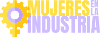 MUJERES EN LA INDUSTRIA